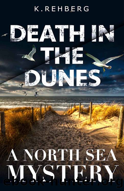 Death in the Dunes by Rehberg Krinke