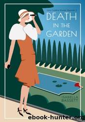 Death in the Garden by Isabella Bassett