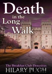 Death in the Long Walk by Hilary Pugh