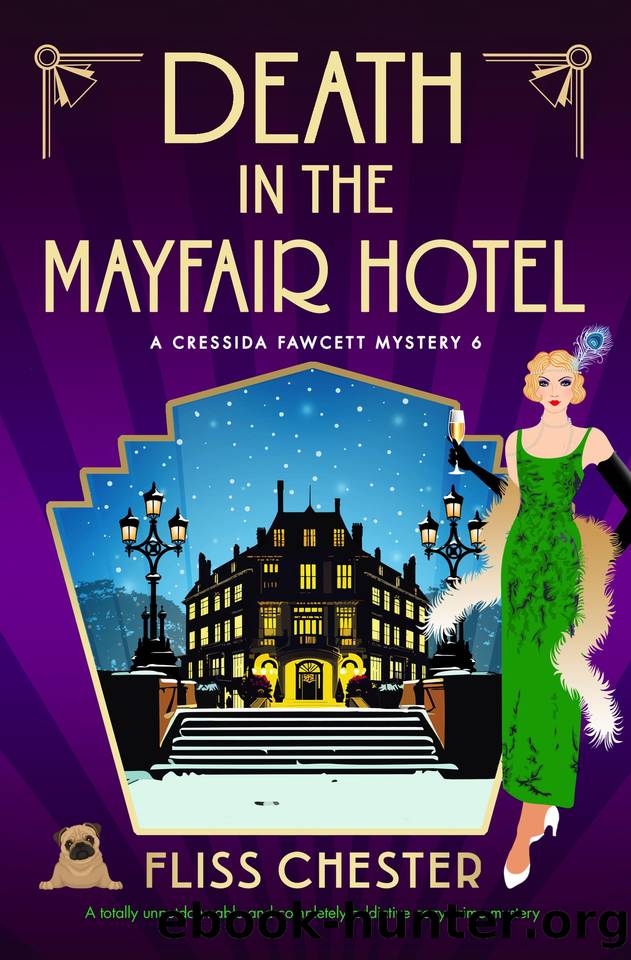 Death in the Mayfair Hotel: A totally unputdownable and completely addictive cozy crime mystery (A Cressida Fawcett Mystery Book 6) by Fliss Chester
