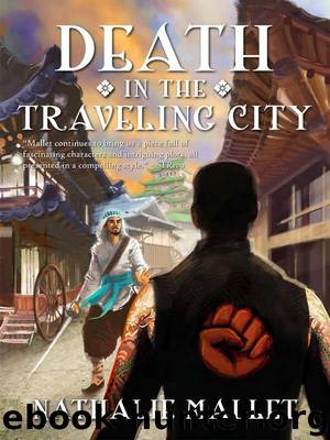 Death in the Traveling City (The Prince Amir Mystery Series) by Nathalie Mallet