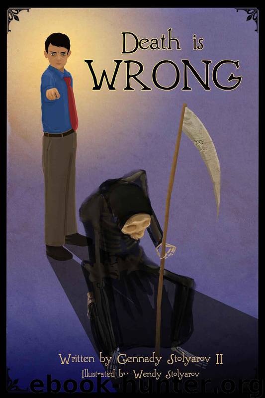 Death is Wrong by Stolyarov II Gennady