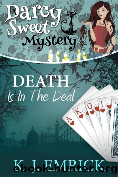 Death is in the Deal: A Darcy Sweet Cozy Mystery Book 31 by K.J. Emrick