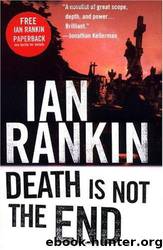 Death is not the end: an Inspector Rebus novella by Rankin Ian