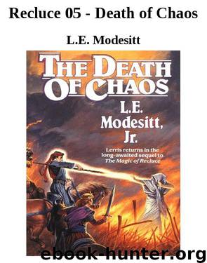 Death of Chaos by L.E. Modesitt