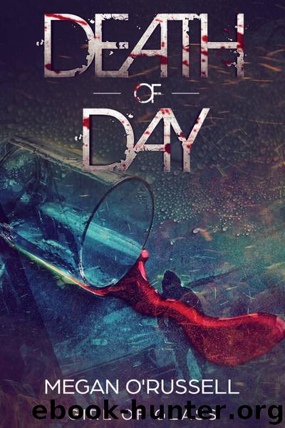 Death of Day by Megan O'Russell