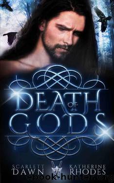 Death of Gods (Vampire Crown Book 3) by Scarlett Dawn & Katherine Rhodes