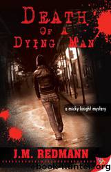 Death of a Dying Man by J. M. Redmann