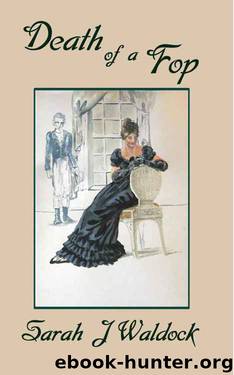 Death of a Fop (Bow Street Consultant series Book 1) by Sarah Waldock