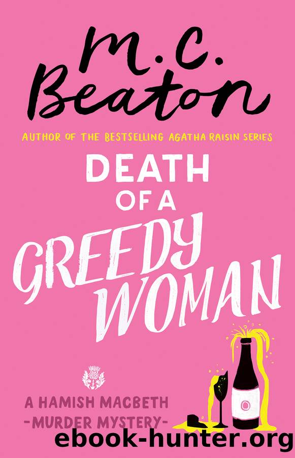 Death of a Greedy Woman by M. C. Beaton