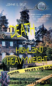 Death of a Highland Heavyweight by Jayne E. Self