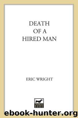 Death of a Hired Man by Eric Wright