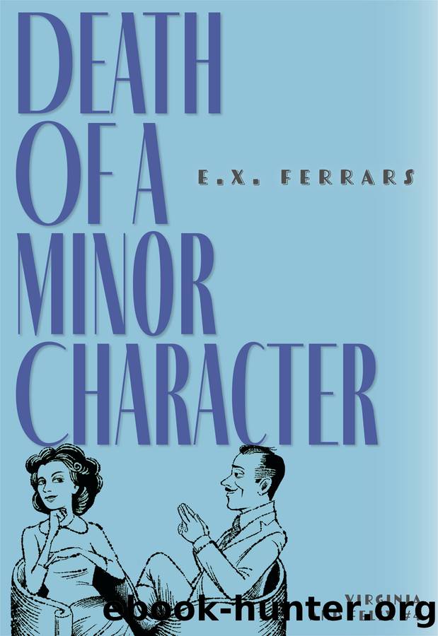 Death of a Minor Character by E.X. Ferrars