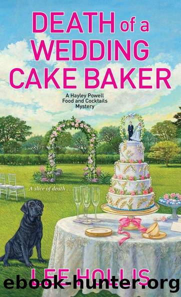 Death of a Wedding Cake Baker (Hayley Powell Mystery Book 11) by Lee Hollis