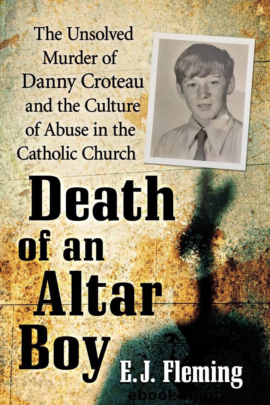 Death of an Altar Boy by E. J. Fleming