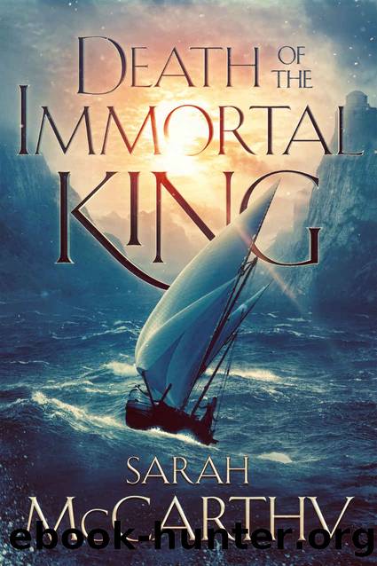Death of the Immortal King by Sarah McCarthy