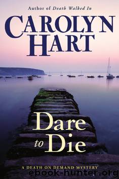 Death on Demand 19 - Dare to Die by Carolyn Hart