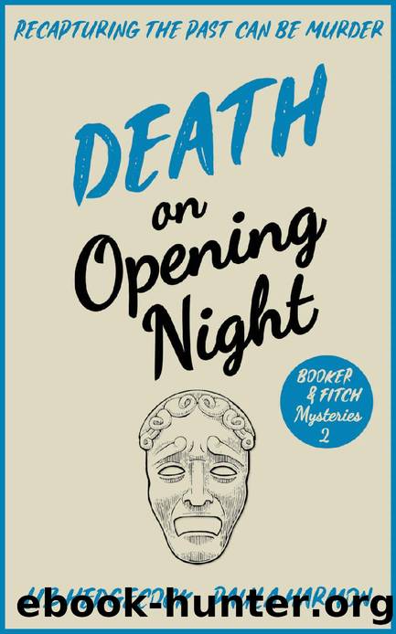 Death on Opening Night (Booker & Fitch Mysteries Book 2) by Liz Hedgecock & Paula Harmon