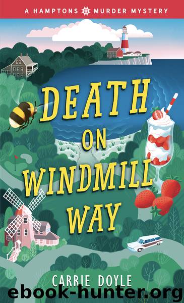 Death on Windmill Way by Carrie Doyle