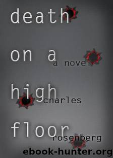 Death on a High Floor by Charles Rosenberg