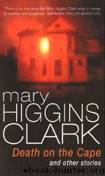 Death on the Cape and Other Stories by Mary Higgins Clark
