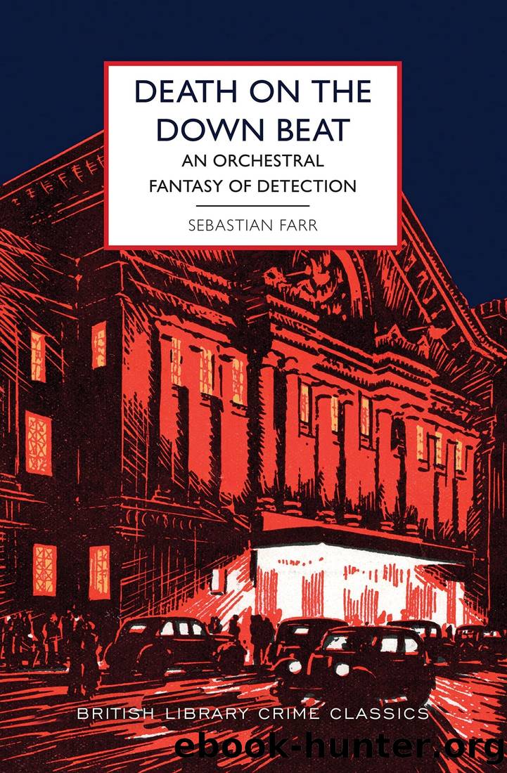 Death on the Down Beat: An Orchestral Fantasy of Detection by Sebastian Farr