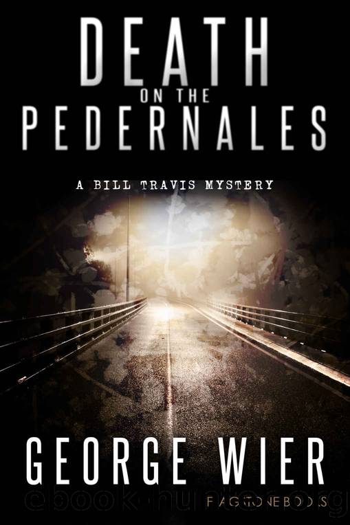 Death on the Pedernales by George Wier