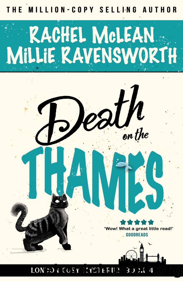 Death on the Thames (London Cosy Mysteries Book 4) by Rachel McLean & Millie Ravensworth