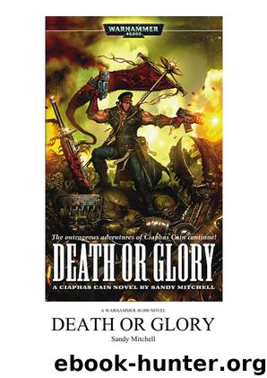 Death or Glory by Sandy Mitchell