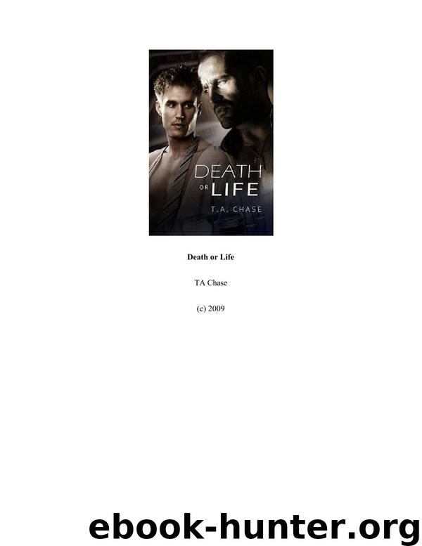 Death or Life by T.A. Chase