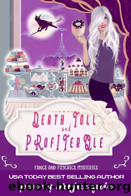 Death toll and profiterole: A paranormal cozy mystery (Fangs and psychics mysteries Book 1) by Penny BroJacquie