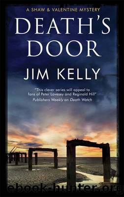 Death's Door (DI Peter Shaw & DS George Valentine series) by Jim Kelly