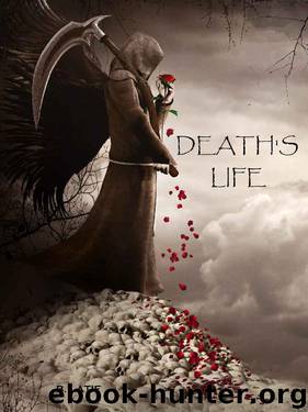 Death's Life by B Latif