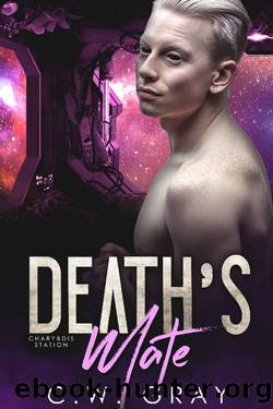 Death's Mate (Charybdis Station Book 1) by C.W. Gray