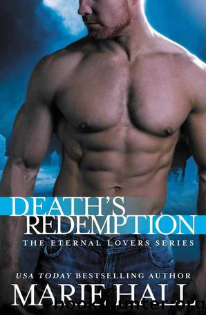 Death's Redemption (The Eternal Lovers Series) by Marie Hall