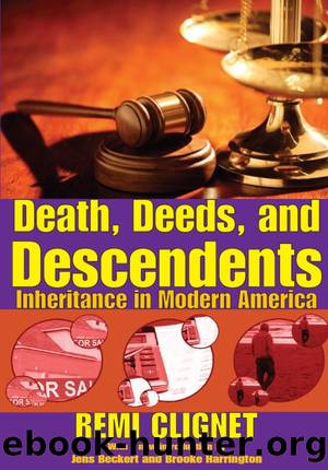 Death, Deeds, and Descendents by Remi Clignet Jens Beckert Brooke Harrington