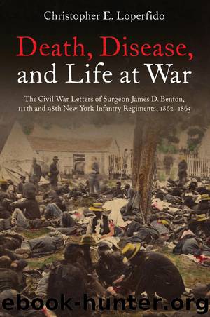Death, Disease, and Life at War by Christopher Loperfido