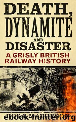 Death, Dynamite and Disaster by Rosa Matheson