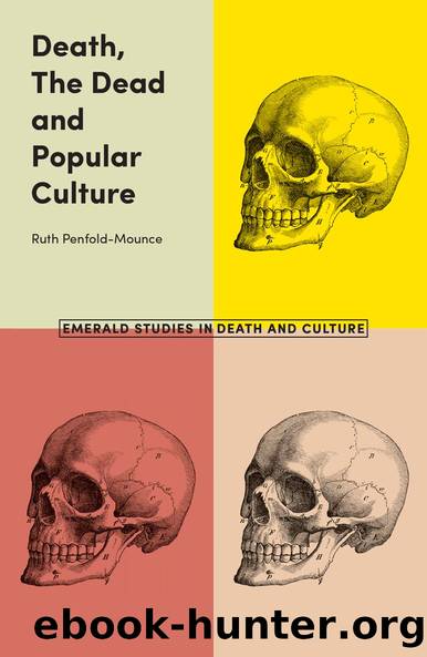 Death, The Dead and Popular Culture by Ruth Penfold-Mounce