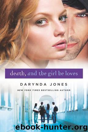 Death, and the Girl He Loves by Jones Darynda