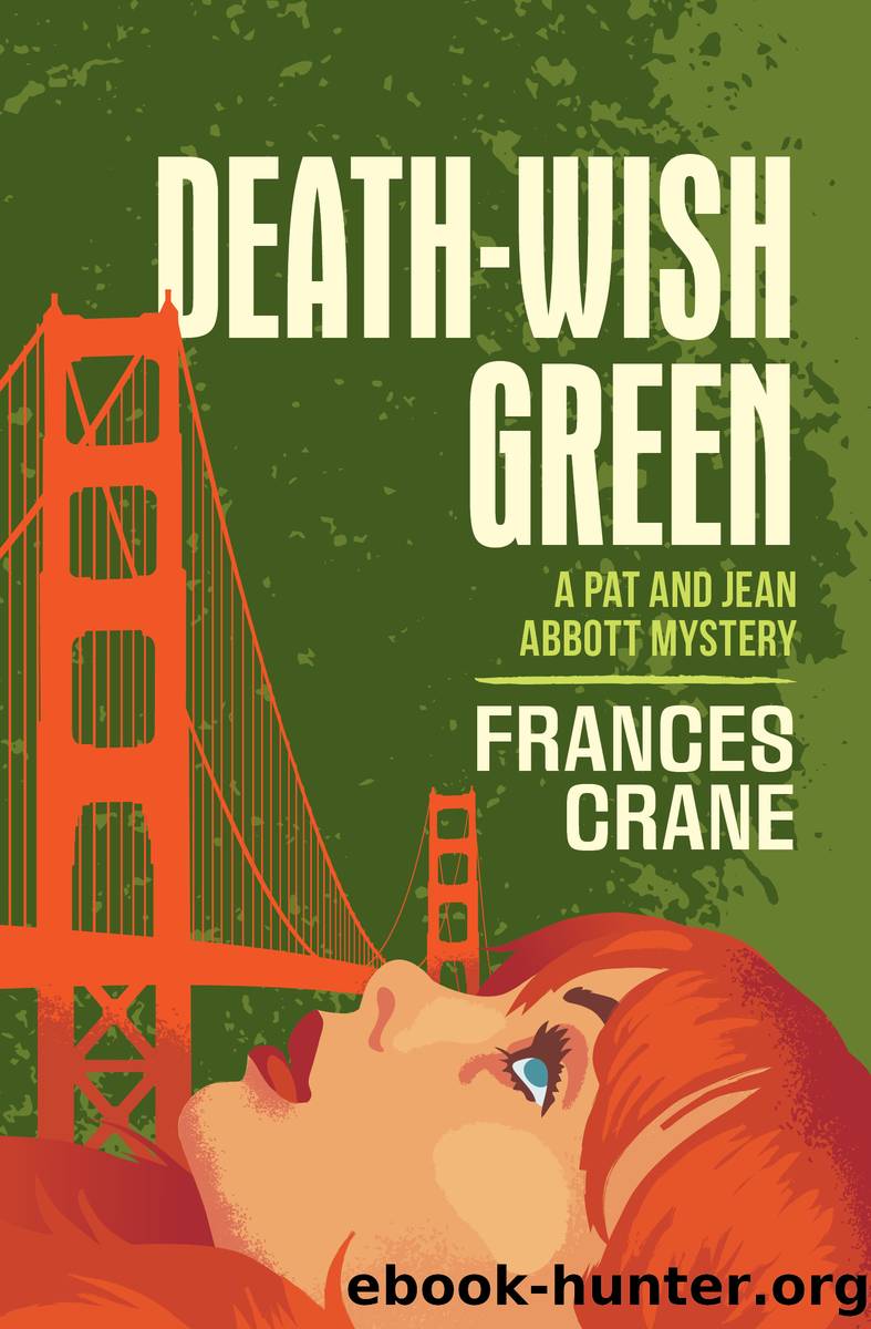Death-Wish Green by Frances Crane
