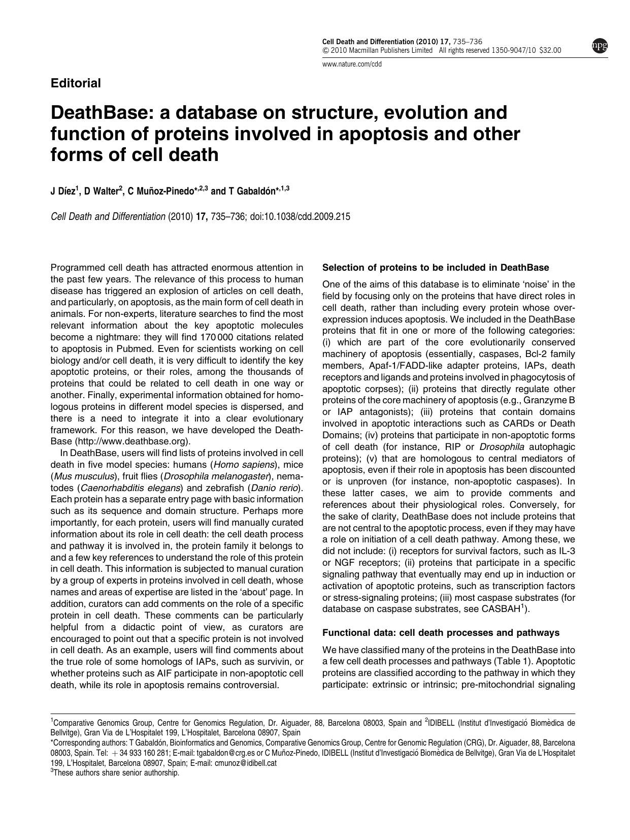 DeathBase: a database on structure, evolution and function of proteins involved in apoptosis and other forms of cell death by J D&&iacute;ez & D Walter & C Mu&&ntilde;oz-Pinedo & T Gabald&&oacute;n