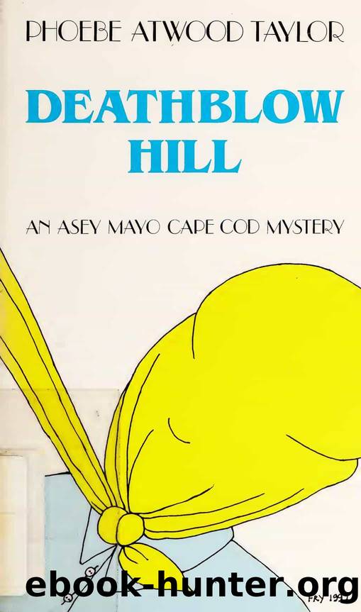 Deathblow Hill by Taylor Phoebe Atwood