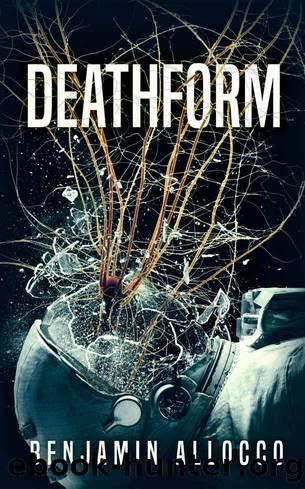 Deathform: A Military Science Fiction Novel by Benjamin Allocco