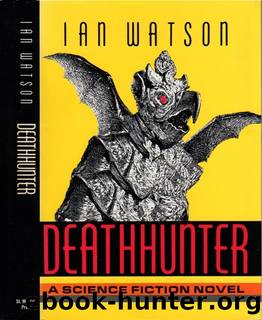 Deathhunter by Ian Watson