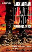 Deathlands 001 Pilgrimage to Hell (1986) by James Axler