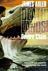 Deathlands 007 Dectra Chain by James Axler
