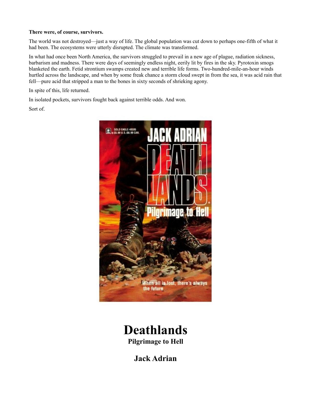 Deathlands 01 - Pilgrimage To Hell by James Axler