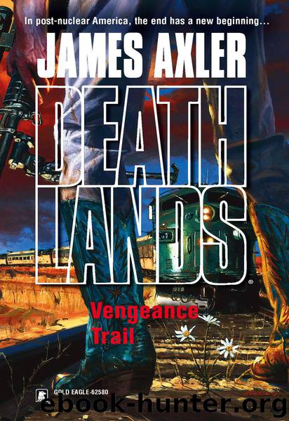 Deathlands 070: Vengeance Trail by James Axler
