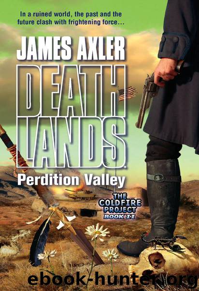 Deathlands 076: Perdition Valley by James Axler